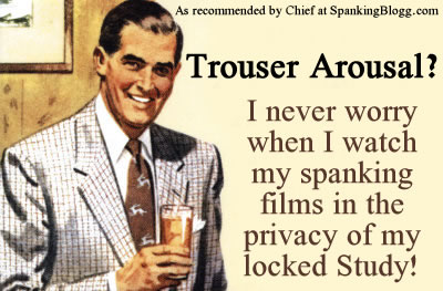 Don't let trouser arousal ruin your viewing comfort!