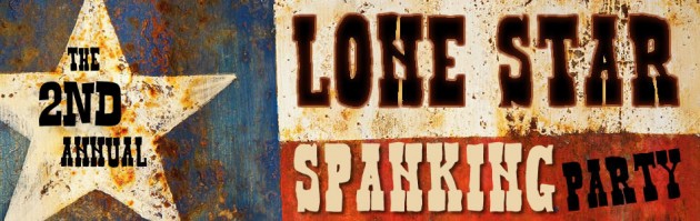 lonestar spanking party